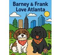 Barney & Frank Love Atlanta: A Coloring Book