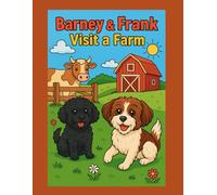 Barney & Frank Visit a Farm: A Coloring Book