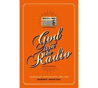 Barney Hoskyns God is in the Radio (Tascabile)