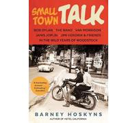 Barney Hoskyns Small Town Talk (Tascabile)