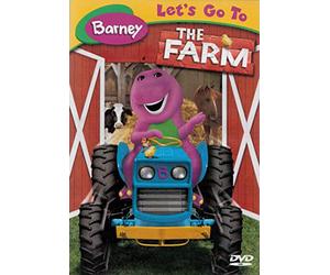 BARNEY:LET'S GO TO THE FARM