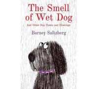 Barney Saltzberg The Smell of Wet Dog (Copertina rigida)