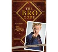 Barney Stinson The Bro Code (Tascabile)