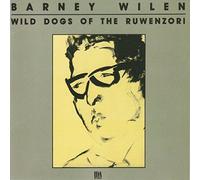 Barney Wilen - Wild Dogs of the Ruwenzori