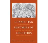 Barnita Bagchi Connecting Histories of Education (Copertina rigida)