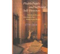 Barnita Bagchi Pliable Pupils and Sufficient Self-Directors - (Copertina rigida)