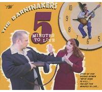 Barnshakers - Five Minutes to Live/Door
