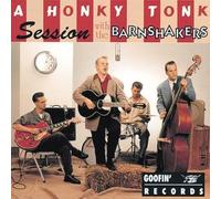 Barnshakers - HONKY TONK SESSION WITH..
