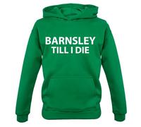Barnsley fino A I Die - Bambini Felpa/Maglione - Tykes Calcio Love Team Fan Gift