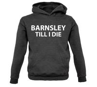 Barnsley fino A I Die - Bambini Felpa/Maglione - Tykes Calcio Love Team Fan Gift