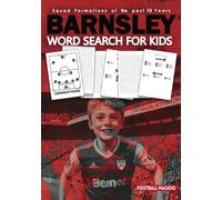Barnsley Utd Word Search For Kids: A Word Search Book For Barnsley Utd Fans, Football Word Search Puzzle Book For Kids Featuring All Past & Present Barnsley Utd Team Squads, Last 10 Years Of Squads