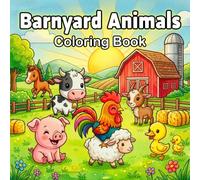 Barnyard Animals Coloring Book for Kids Ages 4-8: 50 Big & Cute Chibi Farm Animals | Fun Activity Book for Toddlers & Preschoolers to Develop Fine Motor Skills, Creativity and Animal Recognition