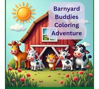 Barnyard Buddies Coloring Adventure: Coloring Book simple and bold for ages 3 to 12