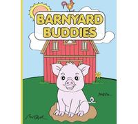 Barnyard Buddies: Coloring Book for All Ages