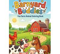 Barnyard Buddies: Fun Farm Animal Coloring Book