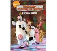 Barnyard. Ritorno al cortile. Fuga dal cortile