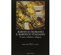 Barocco romano e barocco italiano: il teatro, l'effimero, l'allegoria, num...