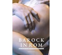 Barock in Rom: Bernini, Borromini, Caravaggio | Kunst, Architektur und Inszenierung