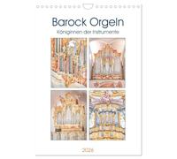 Barock Orgeln, Königinnen der Instrumente (Wandkalender 2026 DIN A4 hoch), CALVENDO Monatskalender: In der Zeit des Barock erlebte die Orgelmusik ihren Höhepunkt