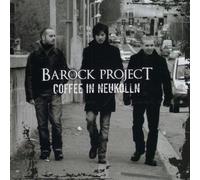 Barock Project - Coffee in Neukölln