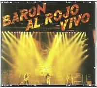 Baron Rojo - Al Rojo Vivo