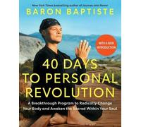 Baron Baptiste 40 Days to Personal Revolution (Tascabile)