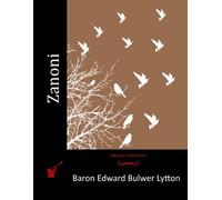 Baron Edward Bulwer Lytton Lytton Zanoni (Tascabile)