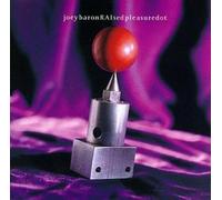 Baron, Joey - Raised Pleasure Dot