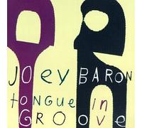 Baron,Joey - Tongue in Grove