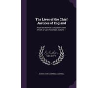 Baron John Campbell Cam The Lives of the Chief Justices of En (Copertina rigida)