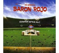 Baron Rojo - SIEMPRE ESTAIS ALLI -LIVE