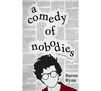 Baron Ryan A Comedy of Nobodies (Copertina rigida)