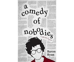 Baron Ryan A Comedy of Nobodies (Copertina rigida)