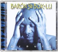 Baron Ya Buk-Lu - Medulu