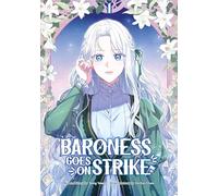 Baroness Goes on Strike