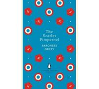 Baroness Orczy Baroness Orczy The Scarlet Pimpernel (Tascabile)