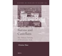 Barons and Castellans: The Military Nobility of Renaissance Italy
