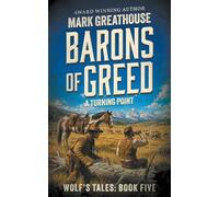 Barons of Greed: A Turning Point: 5