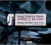 Baroque And Blue/ Waschinskijorg - Handel'S Delight