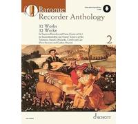 Baroque Recorder Anthology 2 - 32 Works for Soprano Recorder with Piano/Guitar Accompaniment - descant recorder and piano (guitar ad libitum) - Sheet ... und Klavier (Gitarre ad libitum).: 0