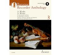 Baroque Recorder Anthology - 21 Works for Treble Recorder with Piano - Treble Recorder and Piano - Score and Parts - Online Audio Files included - Schott Anthology Series - Schott Music (ED 13324D)