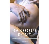 Baroque Rome: Bernini, Borromini, Caravaggio | Art, Architecture, and Spectacle
