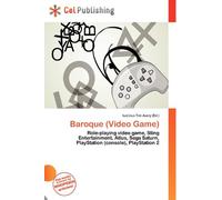 Baroque (Video Game): Role-playing video game, Sting Entertainment, Atlus, Sega Saturn, PlayStation (console), PlayStation 2