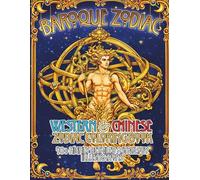 Baroque Zodiac: Western & Chinese Zodiac Coloring Book 40+ Highly Detailed Astrology Illustrations