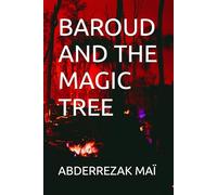 BAROUD AND THE MAGIC TREE