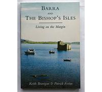 Barra and the Bishop's Isle: Living on the Margin