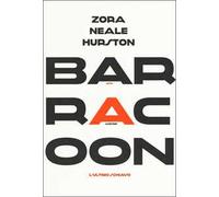 Barracoon. L'ultimo schiavo