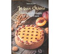 Barralis,Valerio. - Je suis Valerio. I miei dolci da viaggio. My travel cakes.