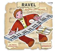 Barrault, Marie-Christine - Ravel Raconte Aux Enfants