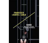 Barre. Rap, sogni e segreti in un carcere minorile